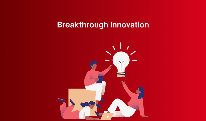 Breakthrough Innovation