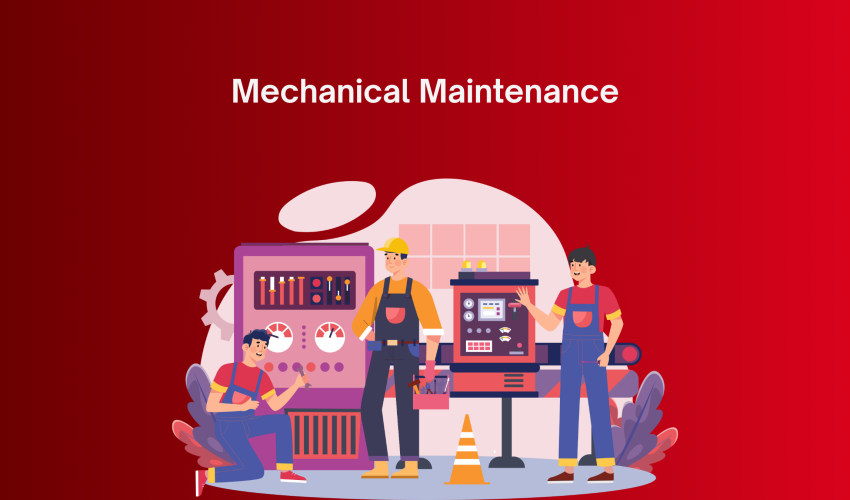 Mechanical Maintenance